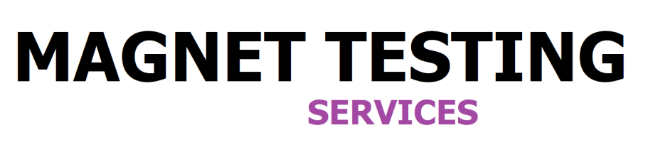 MAGNET TESTING SERVICES